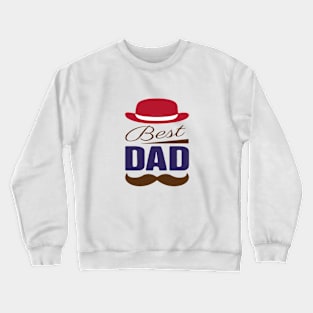 Best Dad Ever Crewneck Sweatshirt